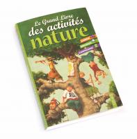 Le grand livre des activités nature